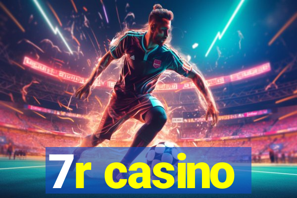 7r casino